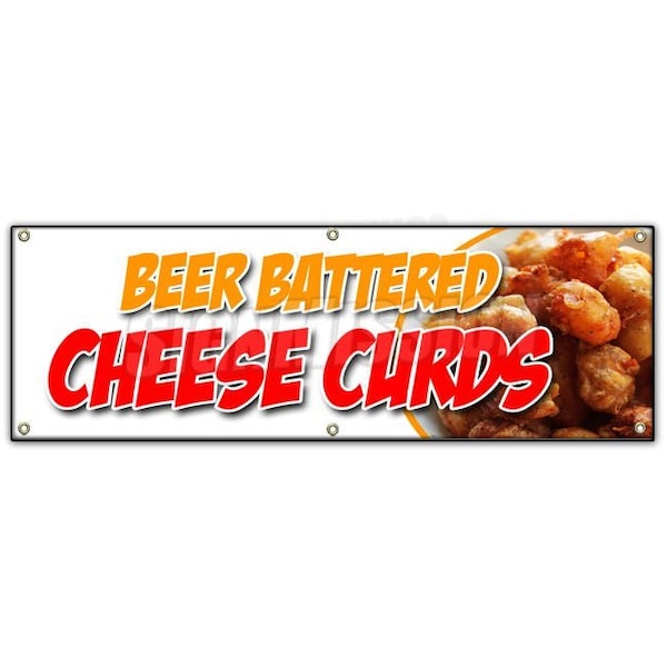 BEER BATTERED CHEESE CURDS BANNER SIGN wisconsin poutine fried fresh